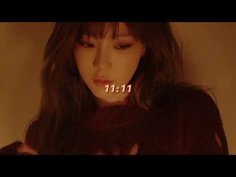 taeyeon — 11:11 (sped up)