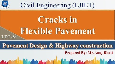 Lec-26_Cracks in Flexible Pavement | PDHC | Civil Engineering