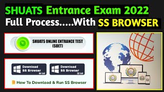 How To Give Shuats Entrance Exam 2022 Full Process With Ss Browser