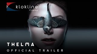 2017 Thelma  Official Trailer 1 HD Memento Films International   Klokline