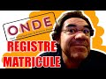 Onde aide  la tenue du registre matricule