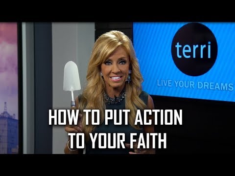 How To Put Action To Your Faith - How To Put Action To Your Faith