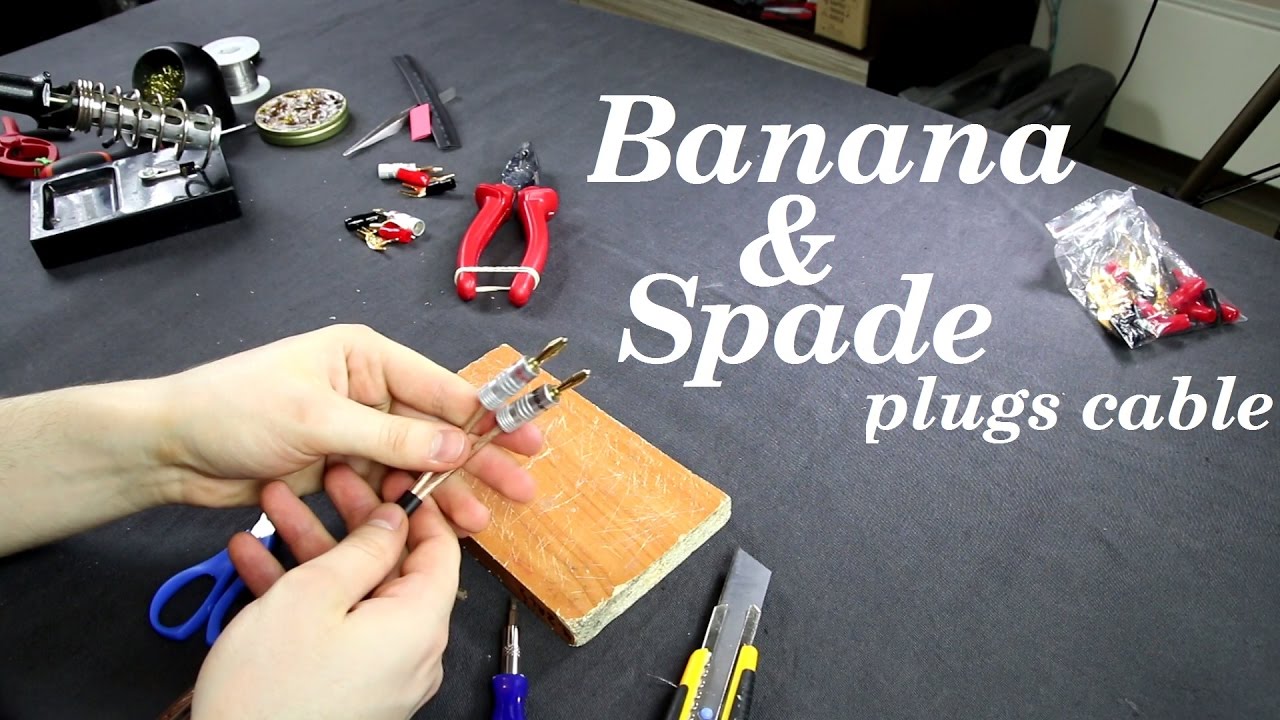 How To Make Banana & Spade plugs Speaker Cables DIY28 YouTube