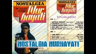 (Full Album) Deddy Dores # Nostalgia Nurhayati