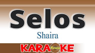 SELOS/Shaira/Karaoke