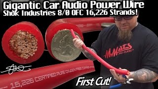 GIGANTIC 8/0 CAR AUDIO POWER WIRE - First Cut! Shok Industries 16,226 Strands OFC