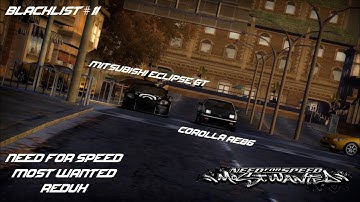 NFS Most Wanted Redux | Corolla ae86 Takumi VS Mitsubishi Eclipse GT  | Blacklist (#11 Lou Park.)