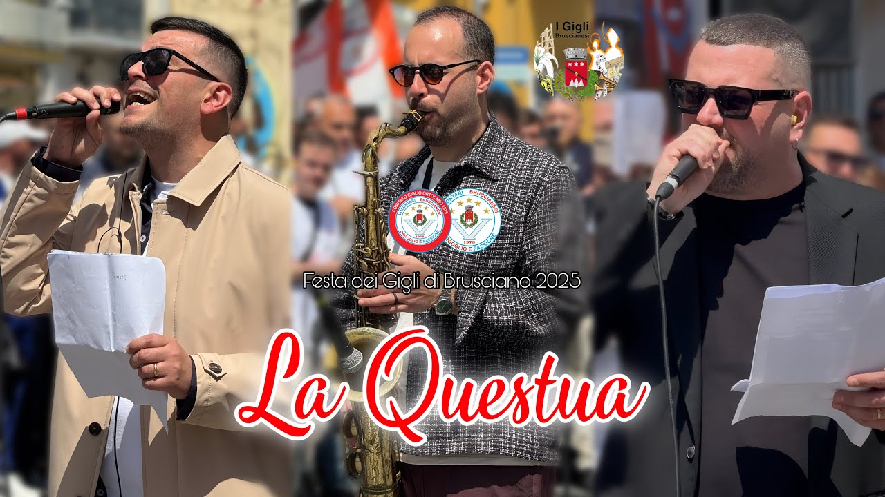 BRUSCIANO 2025 - QUESTUA VOLONTARI BRUSCIANESI 1978 - GIGLIO ORTOLANO 1875 (25.04.2025)