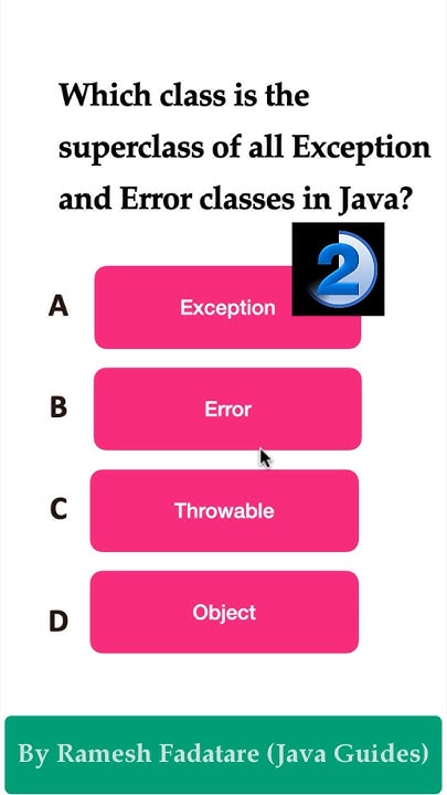Java Quiz 20 - Which class is super class of all the exceptions and ...