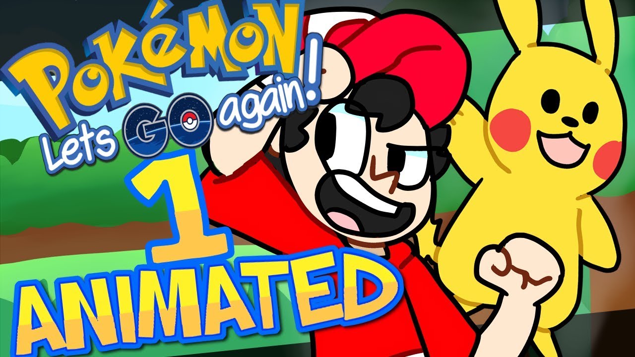 Pokemon Lets GO animated- Part 1