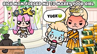 Rich Mom Forced Me To Marry A Poor Girl 😬😱💔 | Sad Story | Toca Life Story / Toca Boca