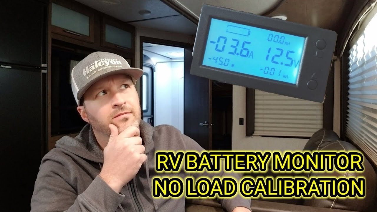 Rv Battery monitor calibration no load drox AiLi How to calibrate - YouTube
