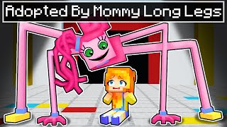 Adopted by MOMMY LONG LEGS in Minecraft!