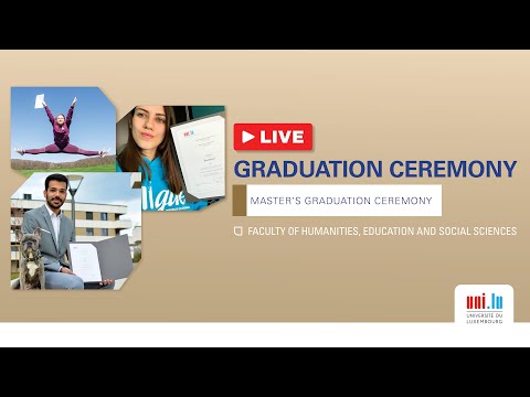 uni.lu 2021 Master's Graduation Ceremony - Faculty of Humanities, Education and Social Sciences