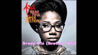 Video thumbnail of "Broda olé (Brother olé) - ASA"