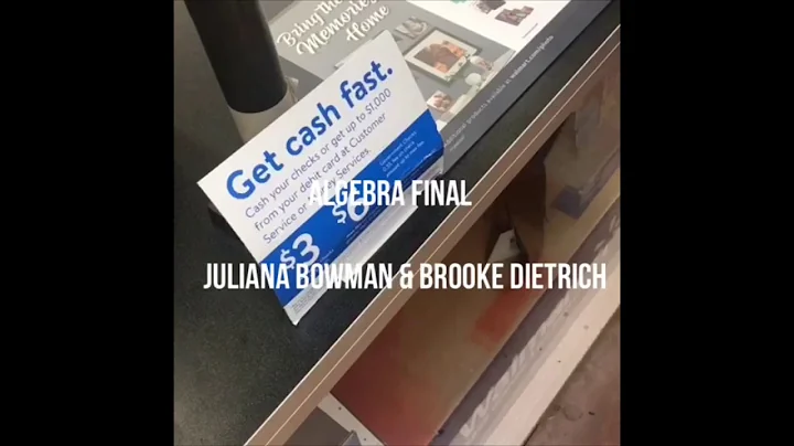 ALGEBRA FINAL BROOKE DIETRICH AND JULIANA BOWMAN