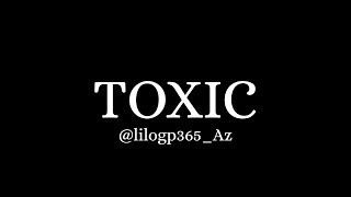 Toxic [Booktrailer] - Wattpad