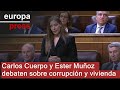 Rifirrafe entre Carlos Cuerpo y Ester Muñoz a cuenta de la corrupción y el decreto de vivienda
