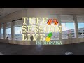 2021.10.01~03 TUFF SESSION in 沖縄 part1