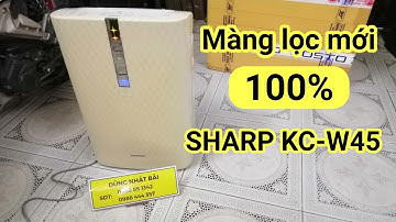 Màng lọc mới 100% | Lọc không khí kiêm bù ẩm SHARP KC-W45 | 0985851342