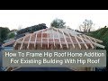 How to Frame Hip Roof Home Addition for Existing Building with Hip Roof