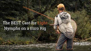 Casting Light Nymphs on a Euro Rig | Water Load Cast Tutorial