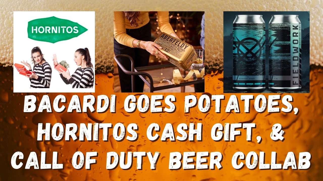 Bacardi Goes Potatoes, Hornitos Cash Gift, & CoD Beer Collab