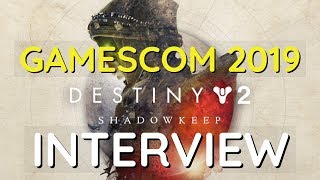 Destiny 2 Shadowkeep Interview Gamescom 2019