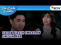 Sudah Selamatkan Adila, Trian Kasih Ara Imbalan? | Beri Cinta Waktu - Episode 191