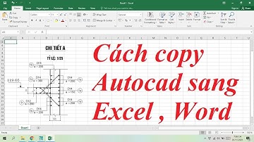 cách copy bản vẽ từ autocad sang excel word