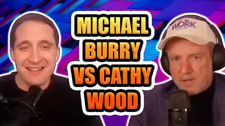 Michael Burry vs Cathy Wood: Why They're both Wrong