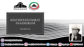 Ngaji Filsafat 272 : Kiai Sholeh Darat As-Samarani