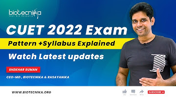 CUET 2022 Exam Syllabus, Exam Pattern, Sections, Language Choice Explained - Check Out Now
