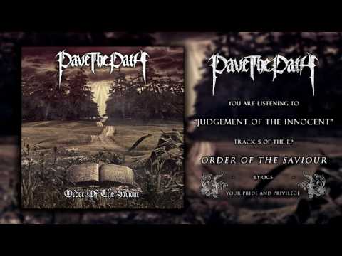 PAVE THE PATH - Judgement Of The Innocent (Official Track)
