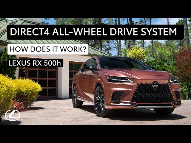 How does the Lexus RX 500h DIRECT4 all-wheel drive system work?