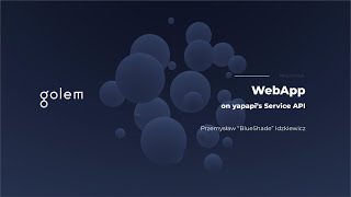 Golem Beta V - WebApp on yapapi’s Service API