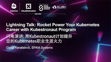 Lightning Talk: Rocket Power Your Kubernetes Career with Kubestronaut Program - Giorgi Keratishvili