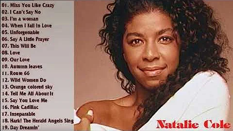 Best Of Natalie Cole  - Natalie Cole Greatest Hits 2019