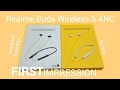 Realme Buds Wireless 5 ANC - Unboxing and First Impression