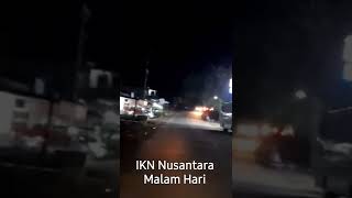 IKN Nusantara Malam Hari