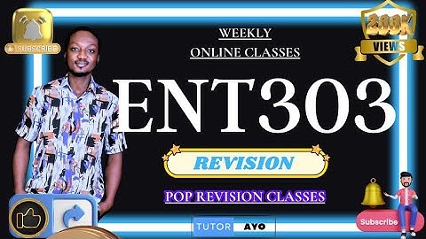 ENT303 REVISION SECOND SEMESTER 2025