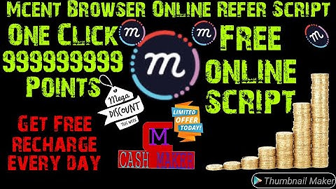 Mcent Browser Online Refer Script || GET DAILY FREE RECHARGE AND MONEY|| ONLINE REFER SCRIPT.