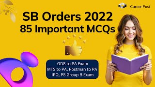 SB ORDERS 2022: INDIA POST || IMP 85 MCQs in Telugu and English || Career Post
