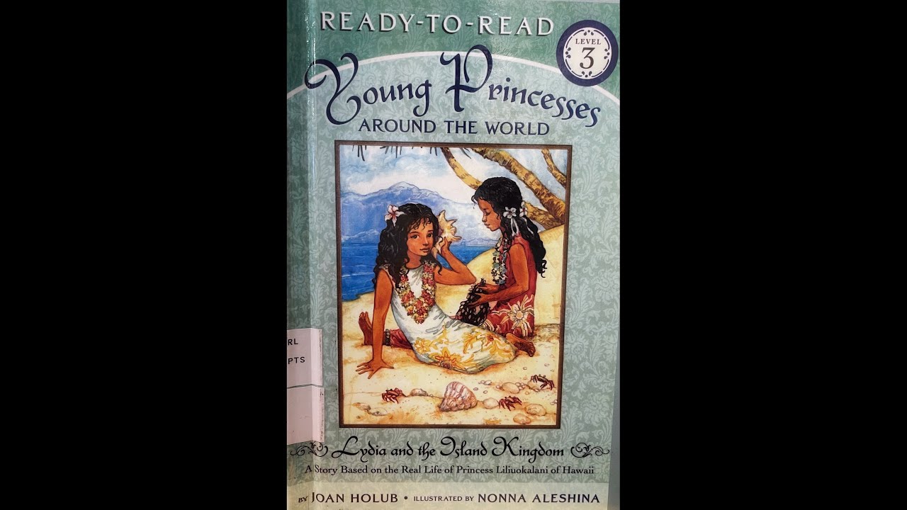 Lydia and the Island Kingdom a story based on the Real Life of Princess