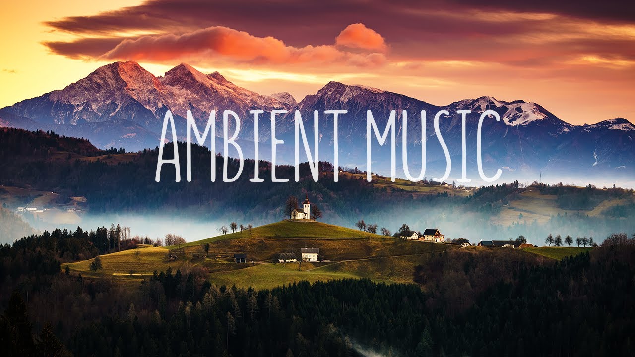 Ambient Chill Music [Full Tracks] | Royalty Free Background Music - YouTube