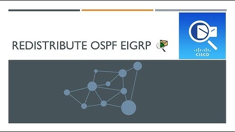 Tutorial Konfigurasi Redistribute Ospf Eigrp