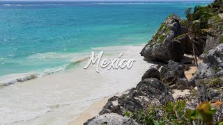 Mexico - Caribbean Adventures - Travel Film - 2020