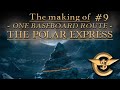 The Making Of: The Polar Express - One Baseboard Route | #9 [T:ANE]