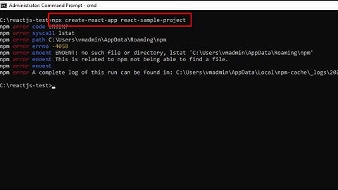 Fix npx create-react-app Error: No Such File or Directory, lstat 