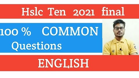 English important questions for HSLC 2021